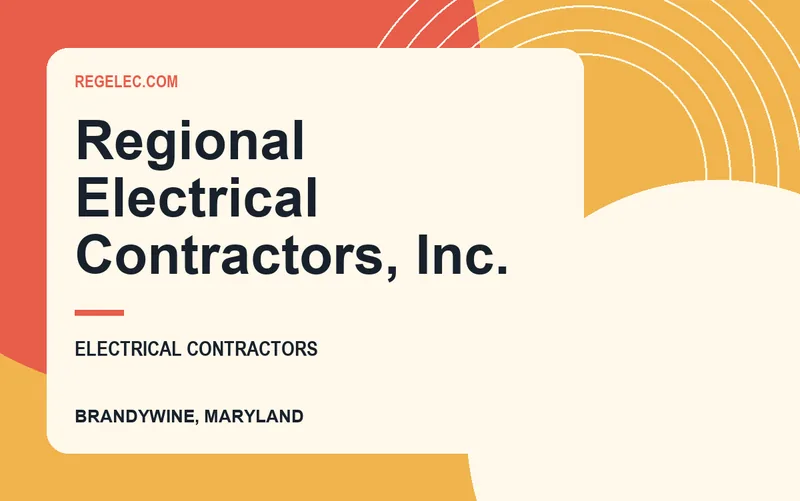 Regional Electrical Contractors, Inc. in Brandywine, Maryland