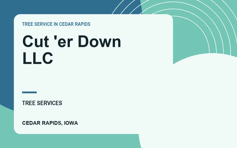 Cut 'er Down LLC in Cedar Rapids, Iowa