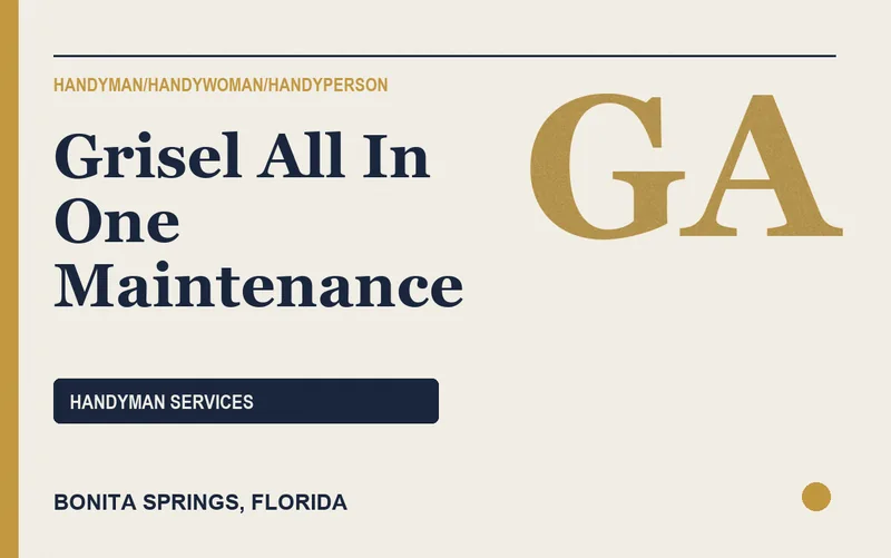 Grisel All In One Maintenance in Bonita Springs, Florida