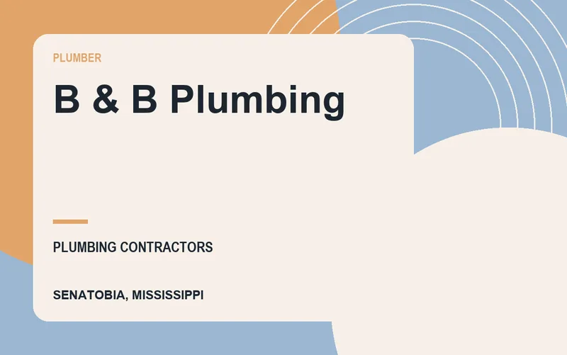B & B Plumbing in Senatobia, Mississippi