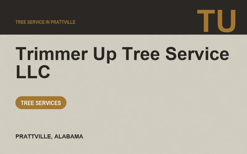 Trimmer Up Tree Service LLC in Prattville, Alabama