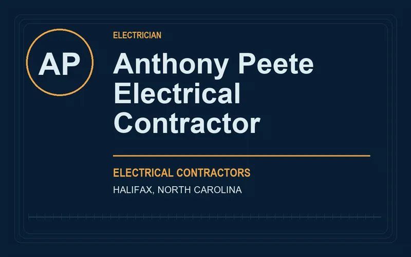 Anthony Peete Electrical Contractor in Halifax, North Carolina