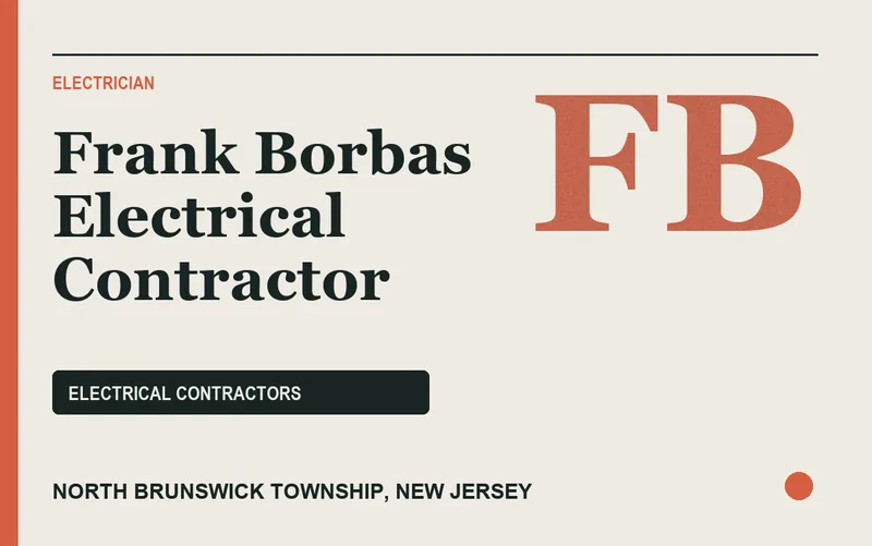 Frank Borbas Electrical Contractor in North Brunswick Township, New Jersey