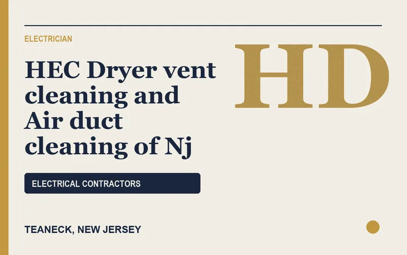 HEC Dryer vent cleaning and Air duct cleaning of Nj in Teaneck, New Jersey
