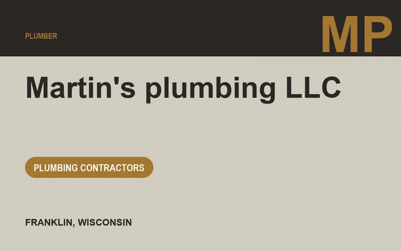 Martin's plumbing llc in Franklin, Wisconsin
