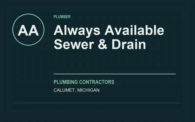 Always Available Sewer & Drain in Calumet, Michigan
