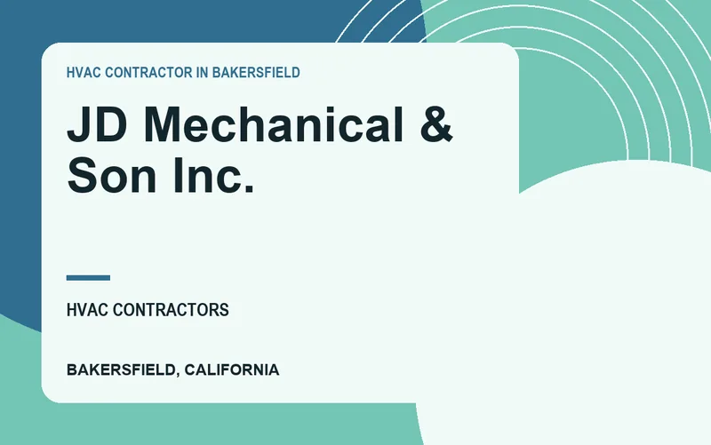 JD Mechanical & Son Inc. in Bakersfield, California