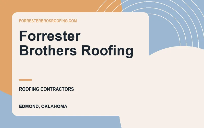Forrester Brothers Roofing in Edmond, Oklahoma