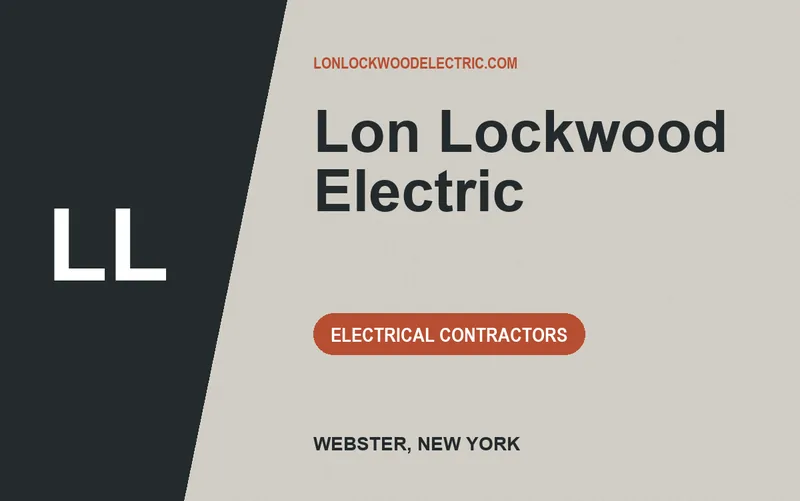 Lon Lockwood Electric in Webster, New York