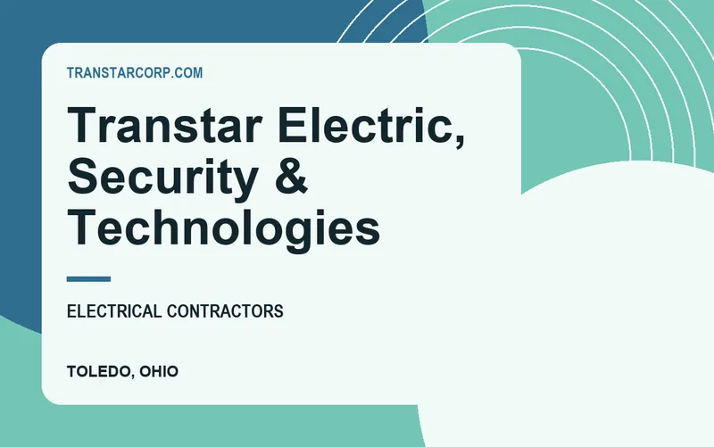 Transtar Electric, Security & Technologies in Toledo, Ohio