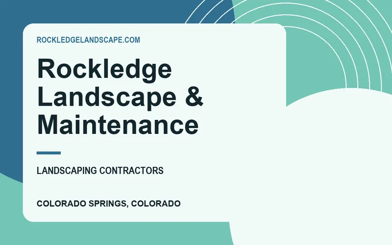 Rockledge Landscape & Maintenance in Colorado Springs, Colorado