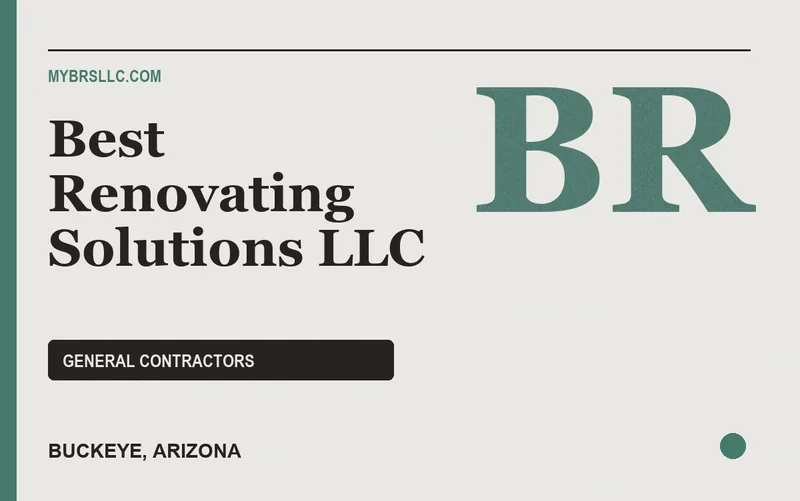 Best Renovating Solutions LLC in Buckeye, Arizona