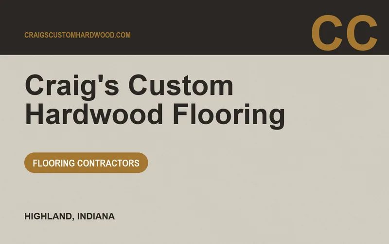 Craig's Custom Hardwood Flooring in Highland, Indiana