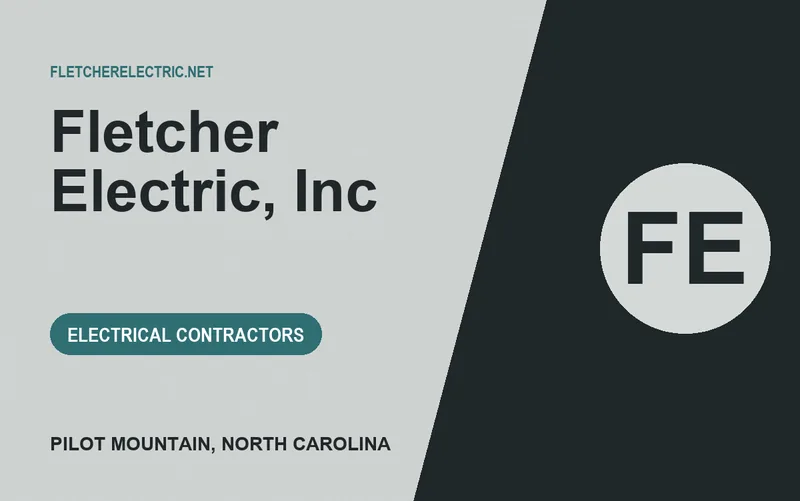 Fletcher Electric, Inc in Pilot Mountain, North Carolina