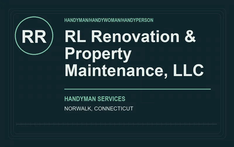 RL Renovation & Property Maintenance, LLC in Norwalk, Connecticut