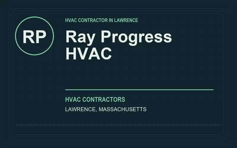 Ray Progress HVAC in Lawrence, Massachusetts