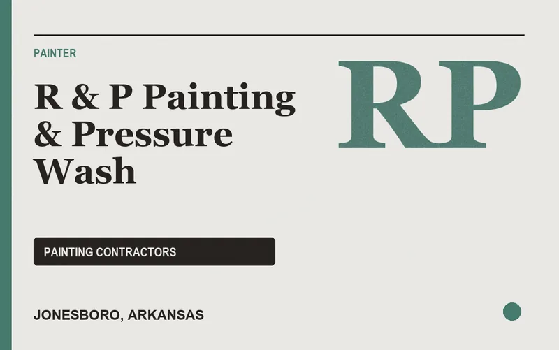 R & P Painting & Pressure Wash in Jonesboro, Arkansas