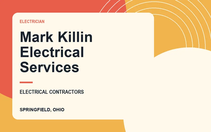 Mark Killin Electrical Services in Springfield, Ohio