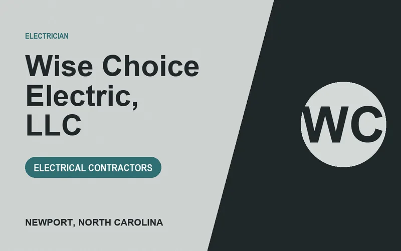 Wise Choice Electric, LLC in Newport, North Carolina