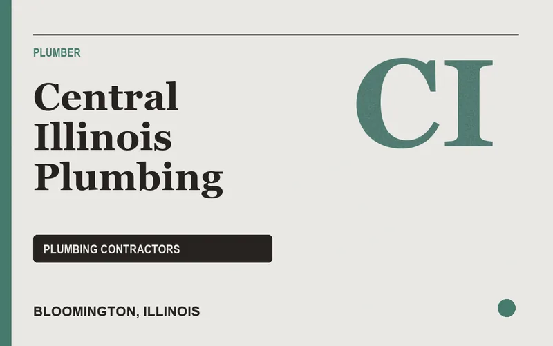 Central Illinois Plumbing in Bloomington, Illinois