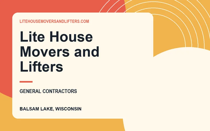 Lite House Movers and Lifters in Balsam Lake, Wisconsin