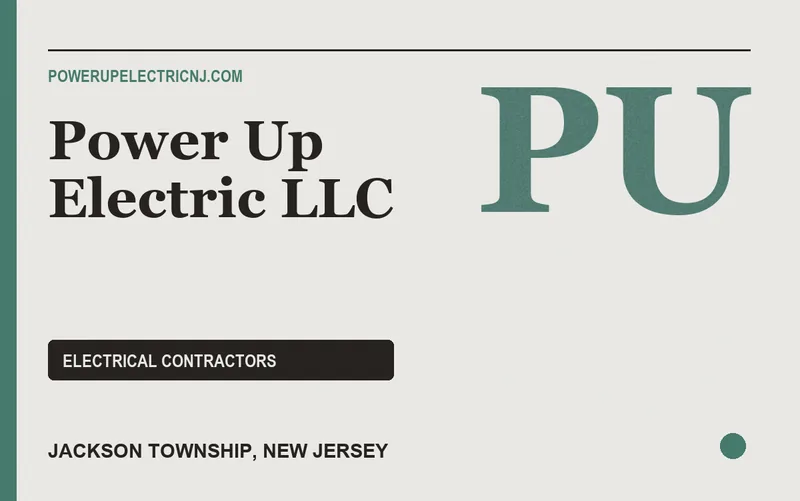 Power Up Electric LLC in Jackson Township, New Jersey