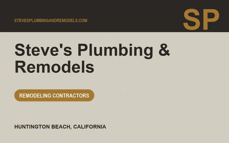 Steve's Plumbing & Remodels in Huntington Beach, California