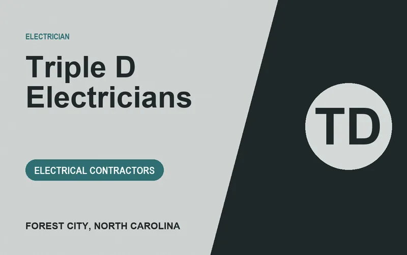 Triple D Electricians in Forest City, North Carolina