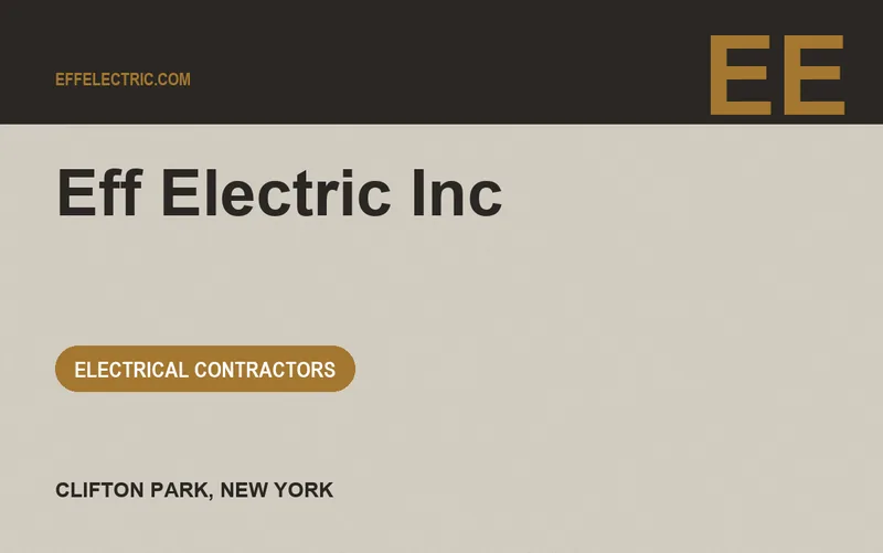 Eff Electric Inc in Clifton Park, New York