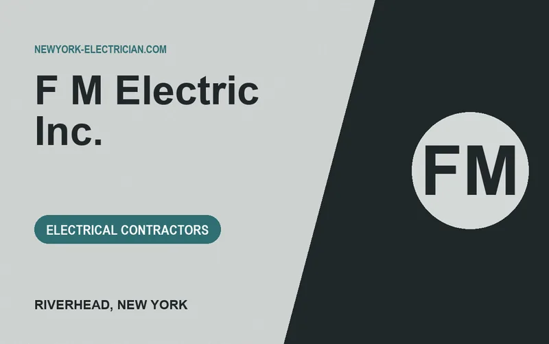F M Electric Inc. in Riverhead, New York