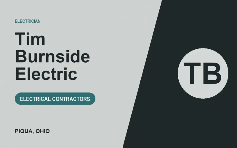 Tim Burnside Electric in Piqua, Ohio