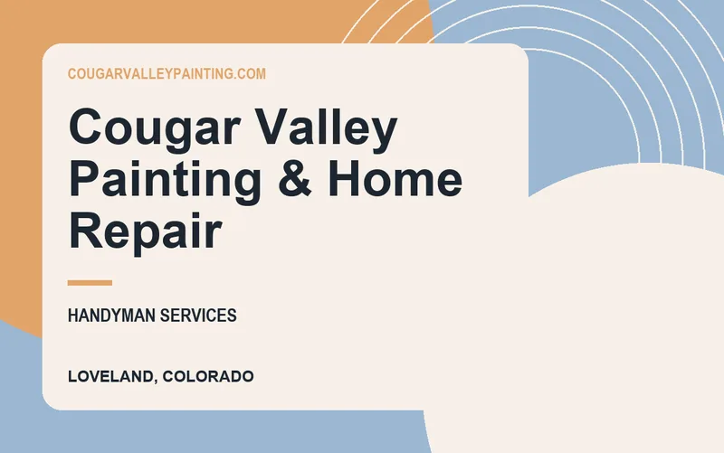 Cougar Valley Painting & Home Repair in Loveland, Colorado