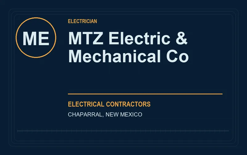 MTZ Electric & Mechanical Co in Chaparral, New Mexico