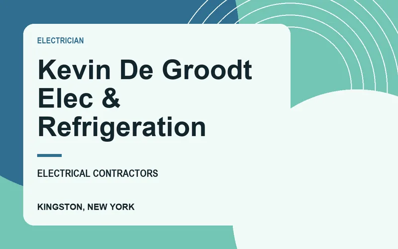Kevin De Groodt Elec & Refrigeration in Kingston, New York