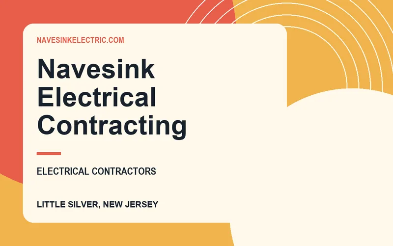 Navesink Electrical Contracting in Little Silver, New Jersey
