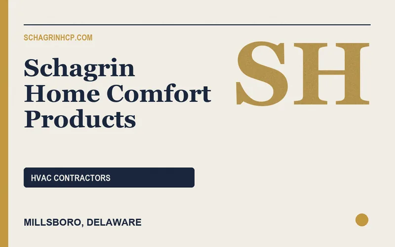 Schagrin Home Comfort Products in Millsboro, Delaware
