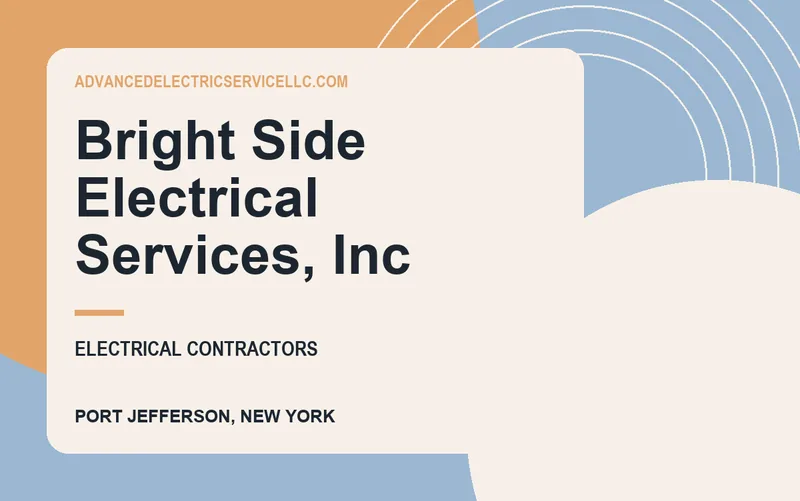 Bright Side Electrical Services, Inc in Port Jefferson, New York