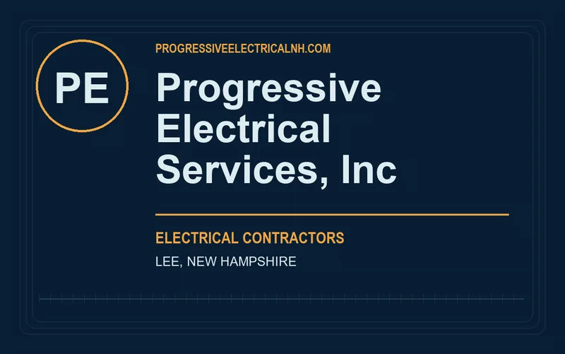 Progressive Electrical Services, Inc in Lee, New Hampshire