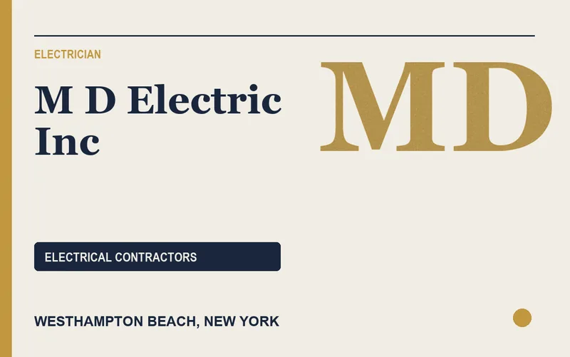 M D Electric Inc in Westhampton Beach, New York
