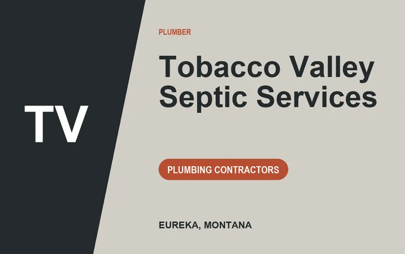 Tobacco Valley Septic Services in Eureka, Montana