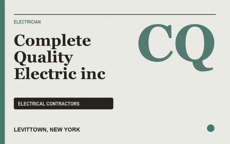 Complete Quality Electric inc in Levittown, New York