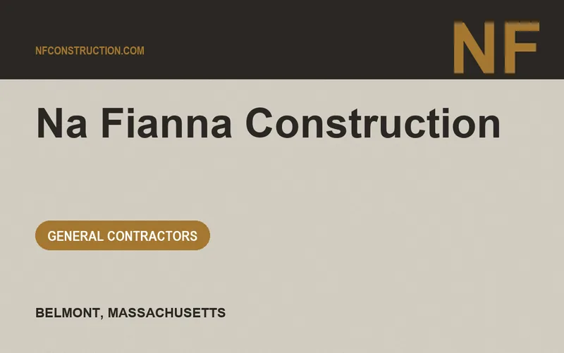Na Fianna Construction in Belmont, Massachusetts