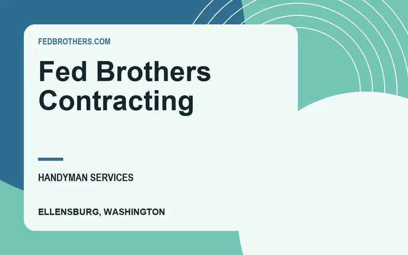Fed Brothers Contracting in Ellensburg, Washington