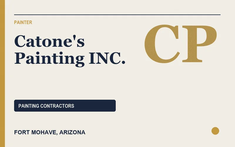 Catone's Painting INC. in Fort Mohave, Arizona
