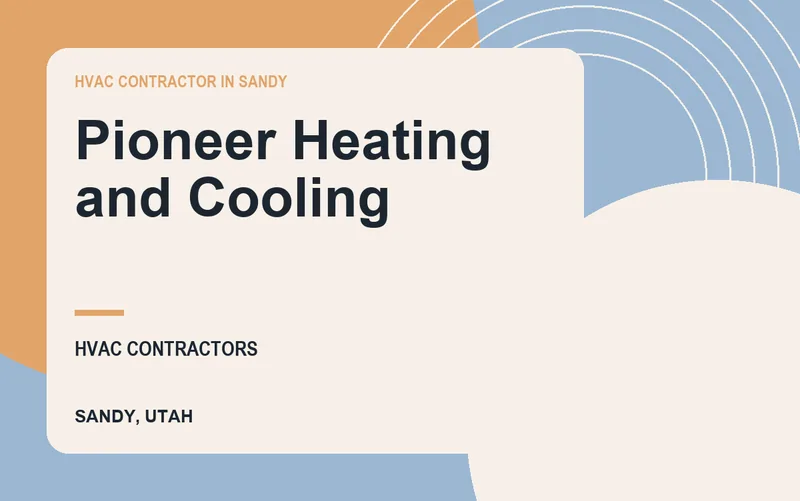 Pioneer Heating and Cooling in Sandy, Utah