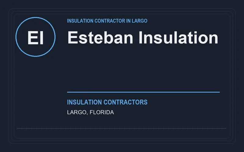 Esteban Insulation in Largo, Florida