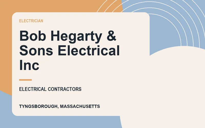 Bob Hegarty & Sons Electrical Inc in Tyngsborough, Massachusetts