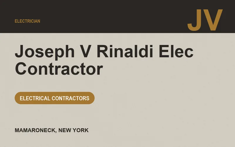 Joseph V Rinaldi Elec Contractor in Mamaroneck, New York