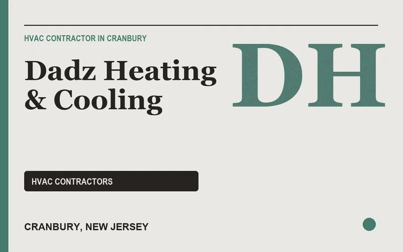 Dadz Heating & Cooling in Cranbury, New Jersey