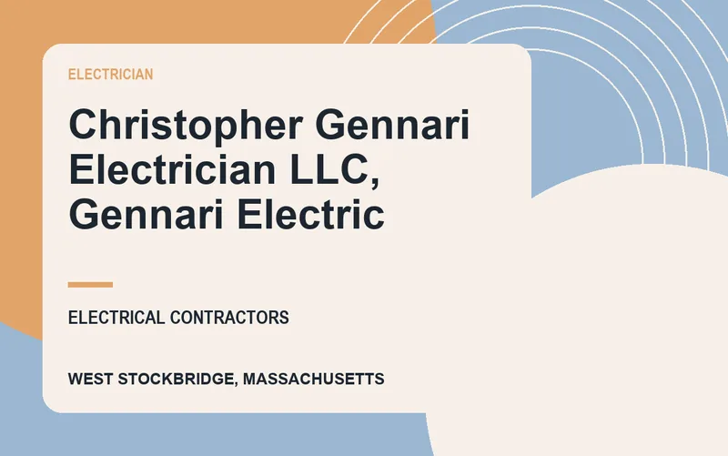 Christopher Gennari Electrician LLC, Gennari Electric in West Stockbridge, Massachusetts